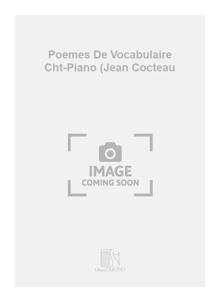 Poemes De Vocabulaire Cht-Piano (Jean Cocteau